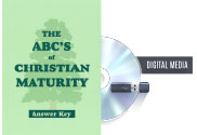 The ABC's of Christian Maturity ANSWER KEY (digital medium)
